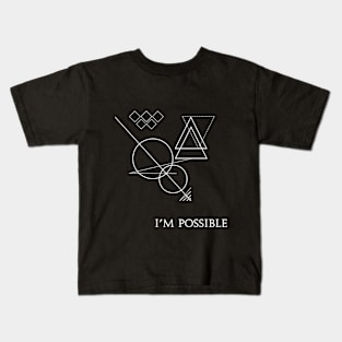 i'm possible Kids T-Shirt